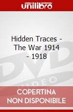 Hidden Traces - The War 1914 - 1918 dvd