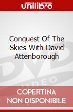 Conquest Of The Skies With David Attenborough dvd