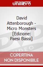 David Attenborough - Micro Monsters [Edizione: Paesi Bassi] dvd