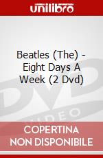 Beatles (The) - Eight Days A Week (2 Dvd) dvd