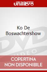 Ko De Boswachtershow dvd