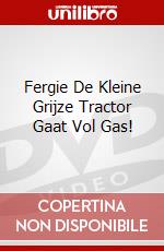 Fergie De Kleine Grijze Tractor Gaat Vol Gas! dvd