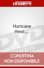 Hurricane Heist:.. dvd