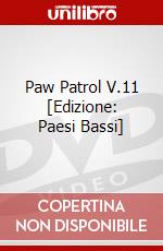 Paw Patrol V.11 [Edizione: Paesi Bassi] dvd