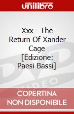 Xxx - The Return Of Xander Cage [Edizione: Paesi Bassi] dvd