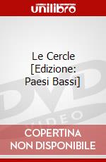 Le Cercle [Edizione: Paesi Bassi] dvd