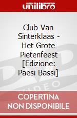 Club Van Sinterklaas - Het Grote Pietenfeest [Edizione: Paesi Bassi] dvd