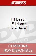 Till Death [Edizione: Paesi Bassi] dvd