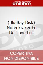 (Blu-Ray Disk) Notenkraker En De Toverfluit brd