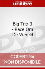 Big Trip 3 - Race Om De Wereld dvd