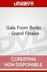 Gala From Berlin - Grand Finales dvd