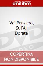 Va' Pensiero, Sull'Ali Dorate dvd