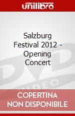 Salzburg Festival 2012 - Opening Concert dvd