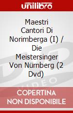 Maestri Cantori Di Norimberga (I) / Die Meistersinger Von Nürnberg (2 Dvd) dvd