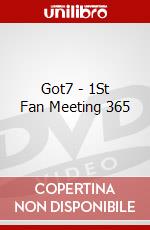 Got7 - 1St Fan Meeting 365 dvd