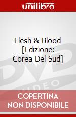 Flesh & Blood [Edizione: Corea Del Sud] dvd