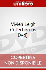 Vivien Leigh Collection (6 Dvd) dvd