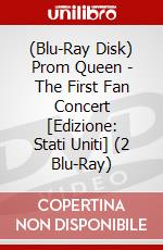 (Blu-Ray Disk) Prom Queen - The First Fan Concert [Edizione: Stati Uniti] (2 Blu-Ray) brd