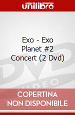 Exo - Exo Planet #2 Concert (2 Dvd) dvd