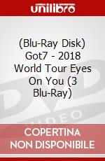 (Blu-Ray Disk) Got7 - 2018 World Tour Eyes On You (3 Blu-Ray) brd