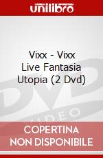 Vixx - Vixx Live Fantasia Utopia (2 Dvd) dvd