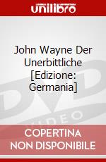John Wayne Der Unerbittliche [Edizione: Germania] dvd