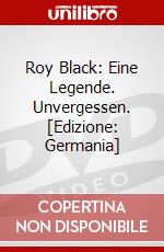 Roy Black: Eine Legende. Unvergessen. [Edizione: Germania] dvd