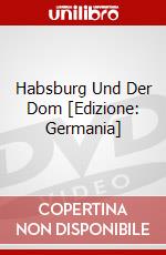Habsburg Und Der Dom [Edizione: Germania] dvd