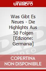 Was Gibt Es Neues - Die Highlights Aus 50 Folgen [Edizione: Germania] dvd
