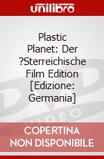 Plastic Planet: Der ?Sterreichische Film Edition [Edizione: Germania] dvd