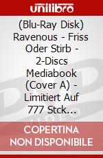 (Blu-Ray Disk) Ravenous - Friss Oder Stirb - 2-Discs Mediabook (Cover A) - Limitiert Auf 777 Stck [Edizione: Germania] brd