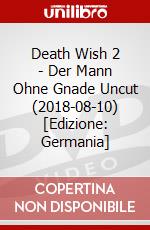 Death Wish 2 - Der Mann Ohne Gnade Uncut (2018-08-10) [Edizione: Germania] dvd