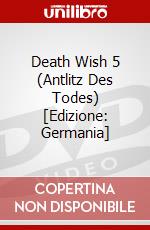 Death Wish 5 (Antlitz Des Todes) [Edizione: Germania] dvd