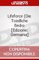 Lifeforce (Die Toedliche Bedro [Edizione: Germania] dvd