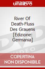 River Of Death-Fluss Des Grauens [Edizione: Germania] dvd