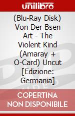 (Blu-Ray Disk) Von Der Bsen Art - The Violent Kind (Amaray + O-Card) Uncut [Edizione: Germania] brd