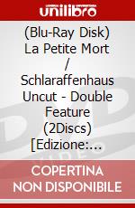 (Blu-Ray Disk) La Petite Mort / Schlaraffenhaus Uncut - Double Feature (2Discs) [Edizione: Germania] brd