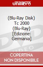 (Blu-Ray Disk) Tc 2000 (Blu-Ray) [Edizione: Germania] brd