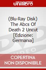 (Blu-Ray Disk) The Abcs Of Death 2 Uncut [Edizione: Germania] brd