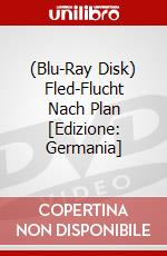 (Blu-Ray Disk) Fled-Flucht Nach Plan [Edizione: Germania] brd