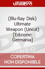 (Blu-Ray Disk) Ultimate Weapon (Uncut) [Edizione: Germania] brd