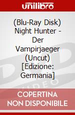 (Blu-Ray Disk) Night Hunter - Der Vampirjaeger (Uncut) [Edizione: Germania] brd