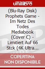 (Blu-Ray Disk) Prophets Game - Im Netz Des Todes Mediabook (Cover C) - Limitiert Auf 66 Stck (4K Ultra Hd+2 Blu-Ray) [Edizione: Germania] brd