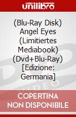 (Blu-Ray Disk) Angel Eyes (Limitiertes Mediabook) (Dvd+Blu-Ray) [Edizione: Germania] brd