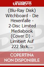 (Blu-Ray Disk) Witchboard - Die Hexenfalle - 2-Disc Limited Mediabook (Cover D) - Limitiert Auf 222 Stck (Blu-Ray+Dvd) [Edizione: Germania] brd