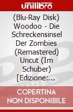 (Blu-Ray Disk) Woodoo - Die Schreckensinsel Der Zombies (Remastered) Uncut (Im Schuber) [Edizione: Germania] brd