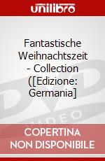 Fantastische Weihnachtszeit - Collection ([Edizione: Germania] dvd