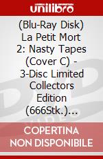 (Blu-Ray Disk) La Petit Mort 2: Nasty Tapes (Cover C) - 3-Disc Limited Collectors Edition (666Stk.) (Blu-Ray+Dvd) [Edizione: Germania] brd