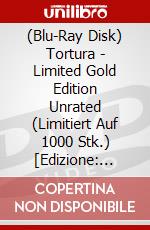 (Blu-Ray Disk) Tortura - Limited Gold Edition Unrated (Limitiert Auf 1000 Stk.) [Edizione: Germania] brd
