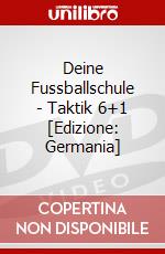 Deine Fussballschule - Taktik 6+1 [Edizione: Germania] dvd